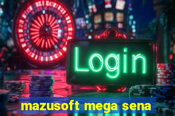 mazusoft mega sena